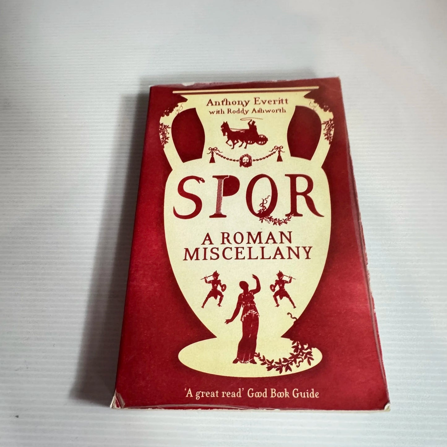 Spor: A Roman Miscellany - Anthony Everitt