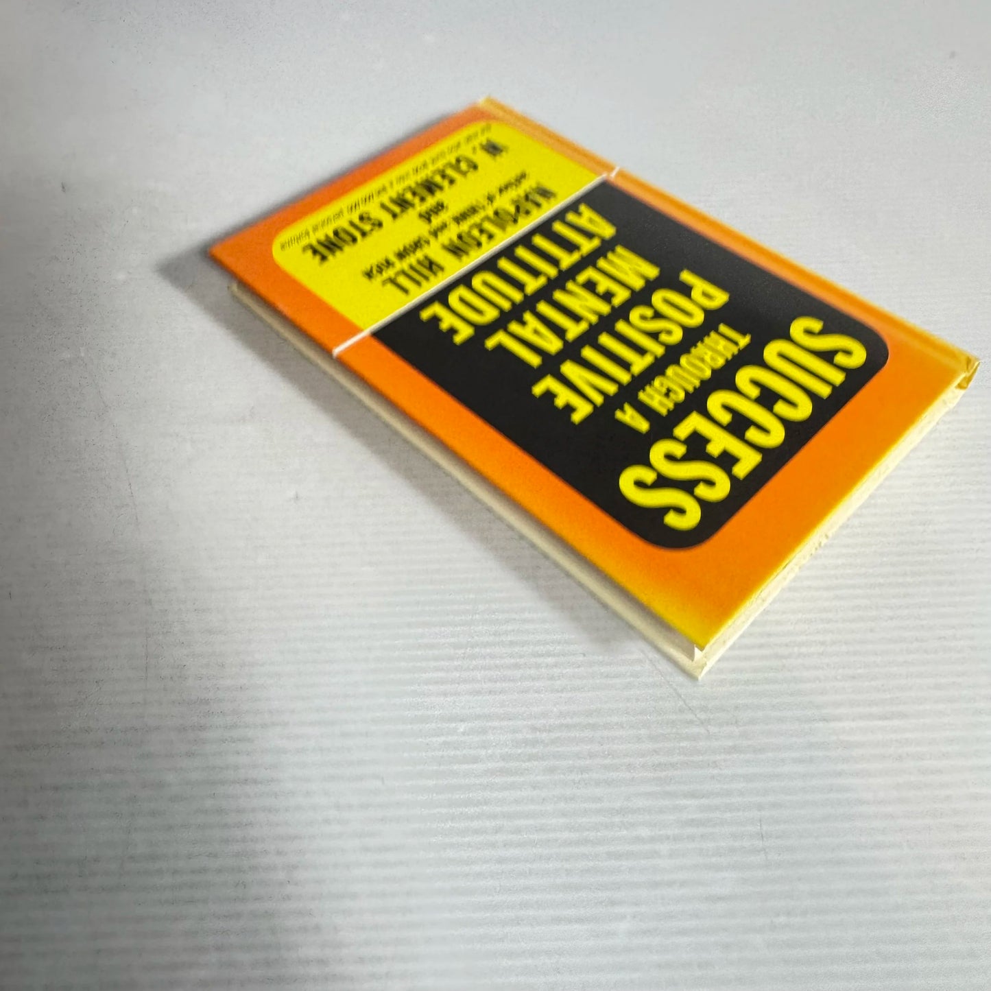 Success Through A Positive Mental Attitude - Napoleon Hill and W. Clement Stone (1986)