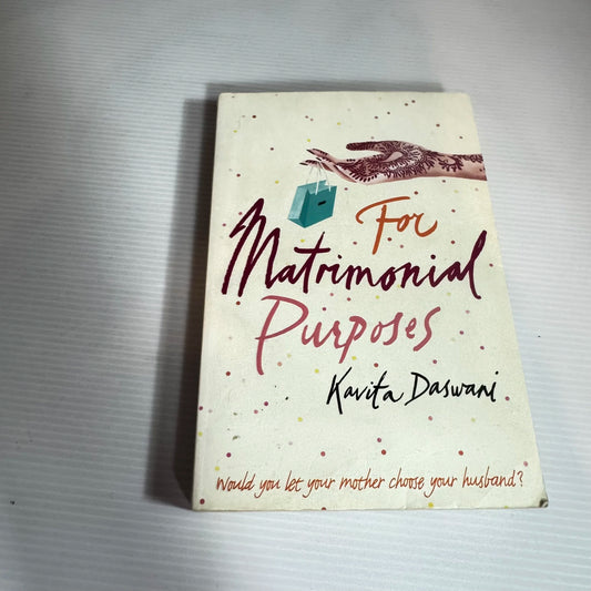 For Matrimonial Purposes - Kavita Daswani