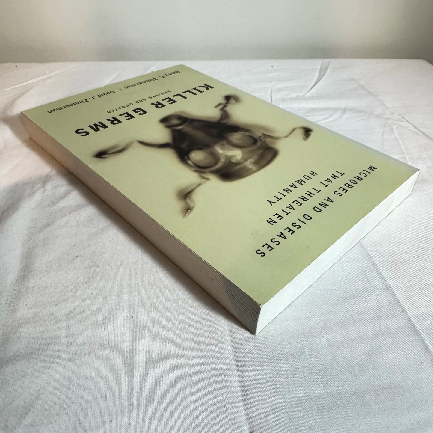 Killer Germs : Microbes & Diseases That Threaten Humanity - Zimmerman & Zimmerman