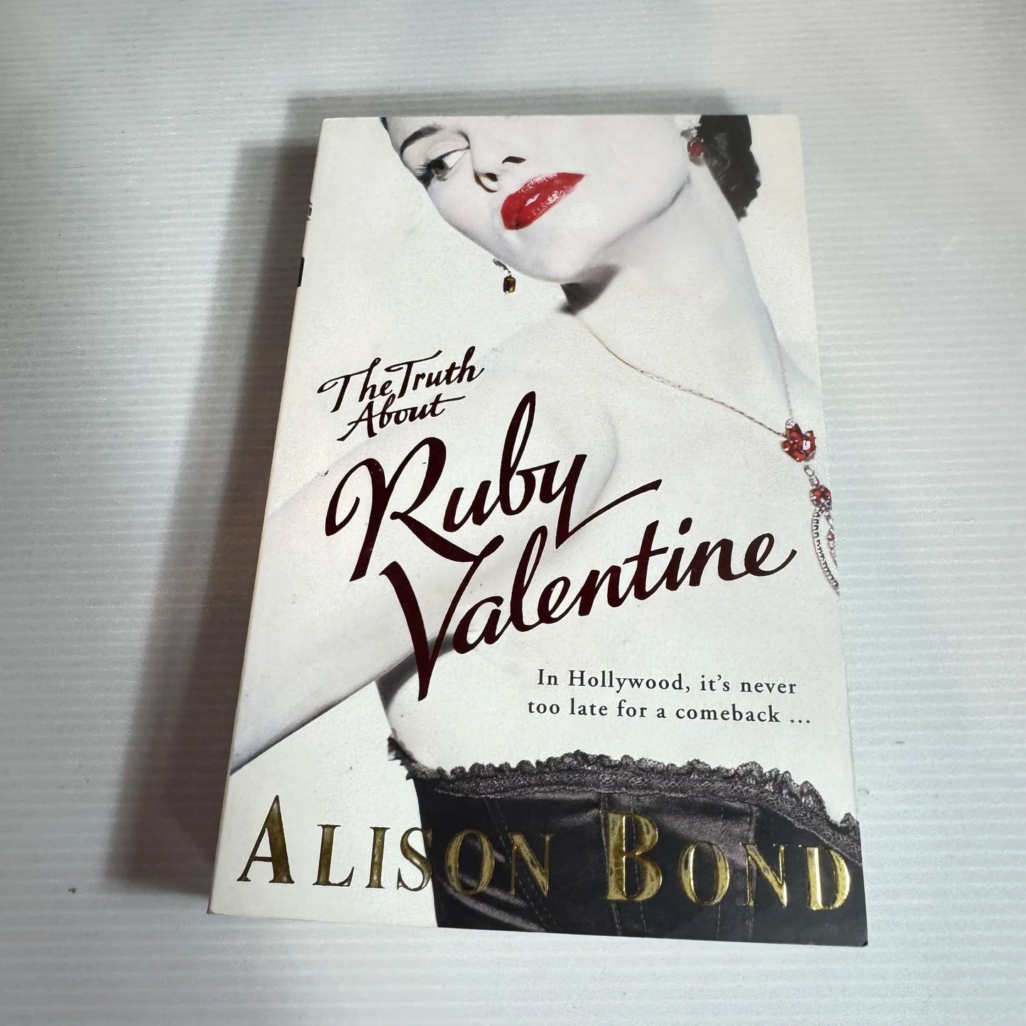 The Truth About Ruby Valentine - Alison Bond