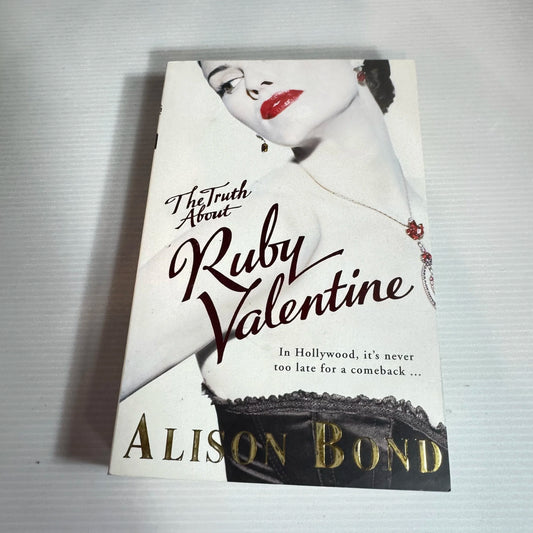 The Truth About Ruby Valentine - Alison Bond