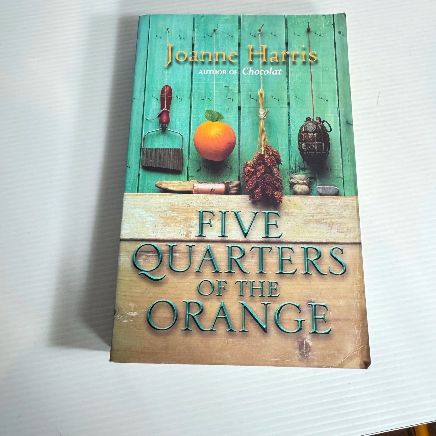 Five Quarters of the Orange - Joanne Harris