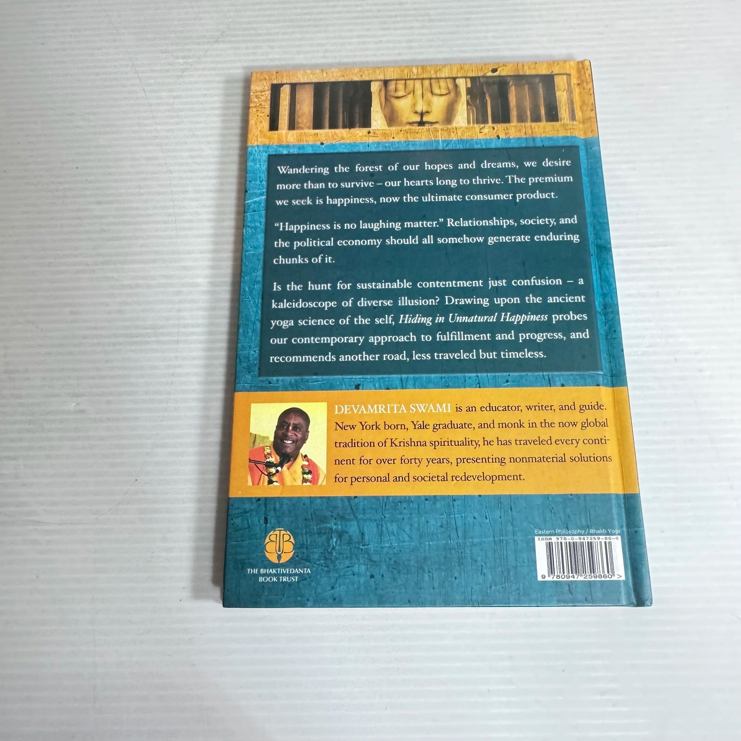 Hiding In Unnatural Happiness - Devamrita Swami