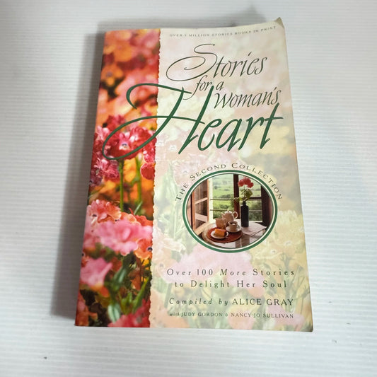 Stories For A Women's Heart Second Collection - Alice Gray