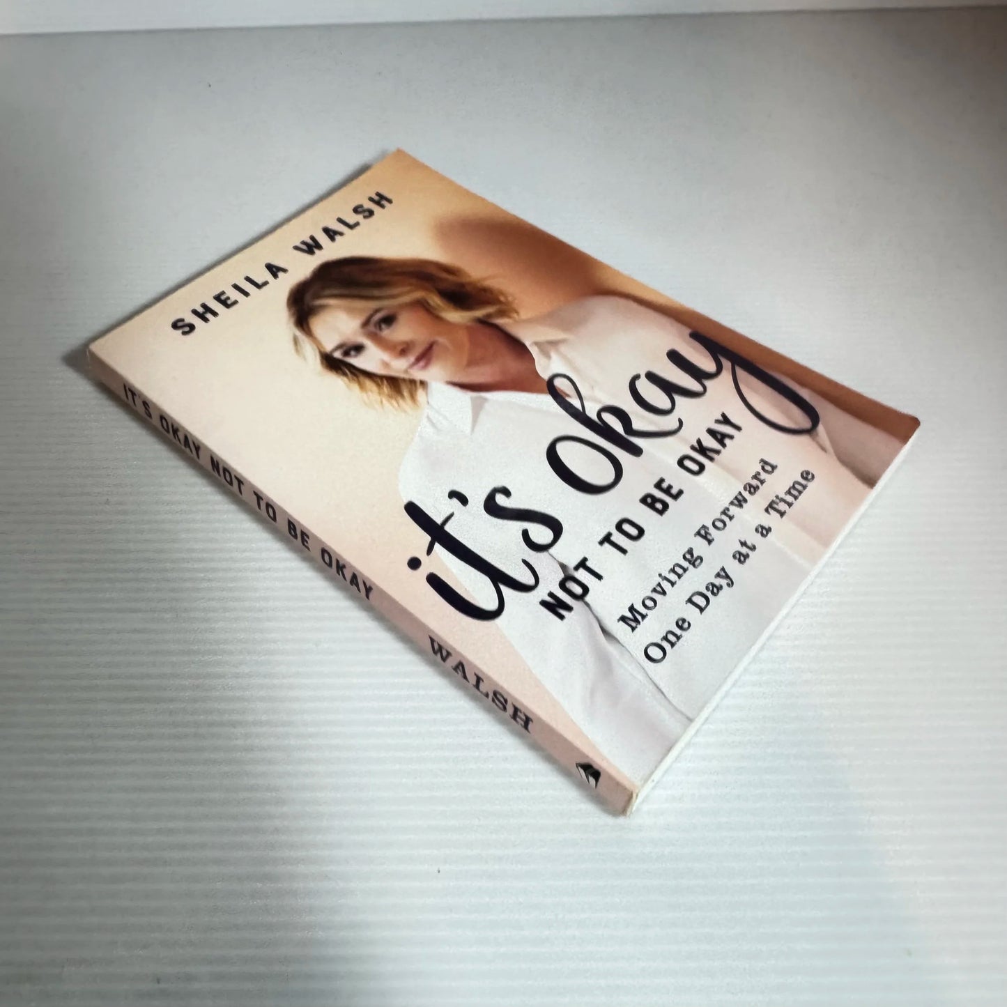It's Okay Not To Be Okay- Sheila Walsh