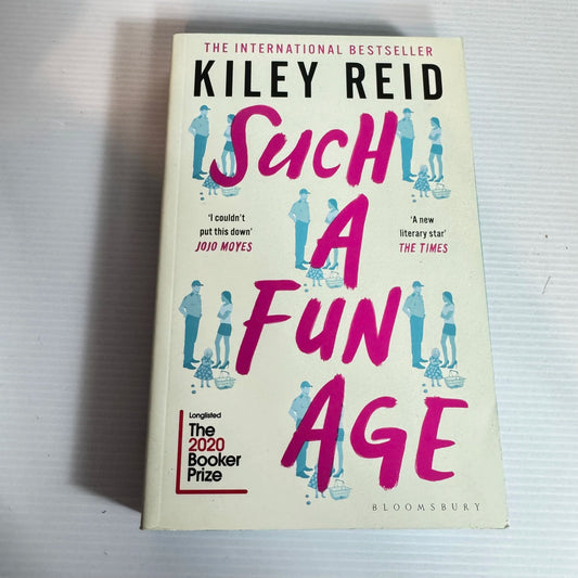Such A Fun Age - Kiley Reid