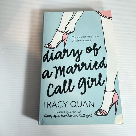 Diary of a Married Call Girl - Tracy Quan