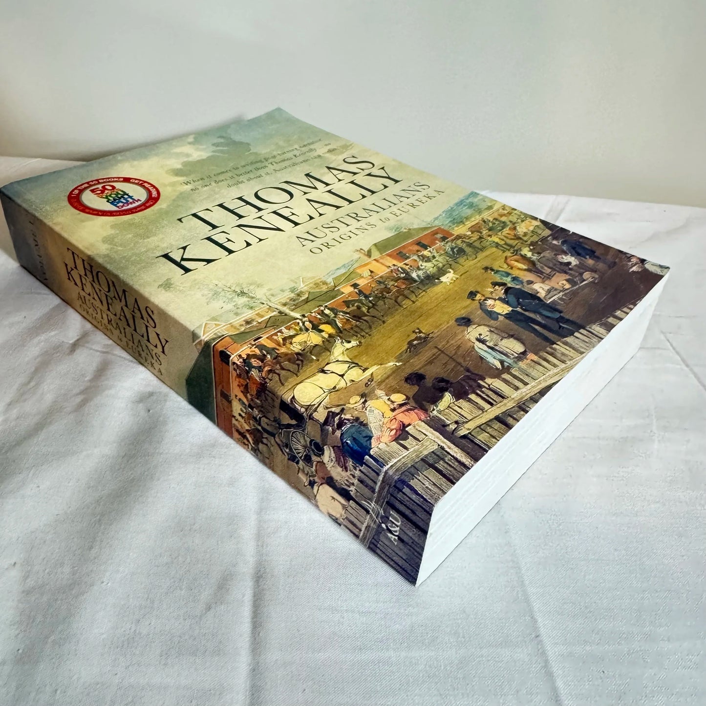 Australian's Origins to Eureka - Thomas Keneally