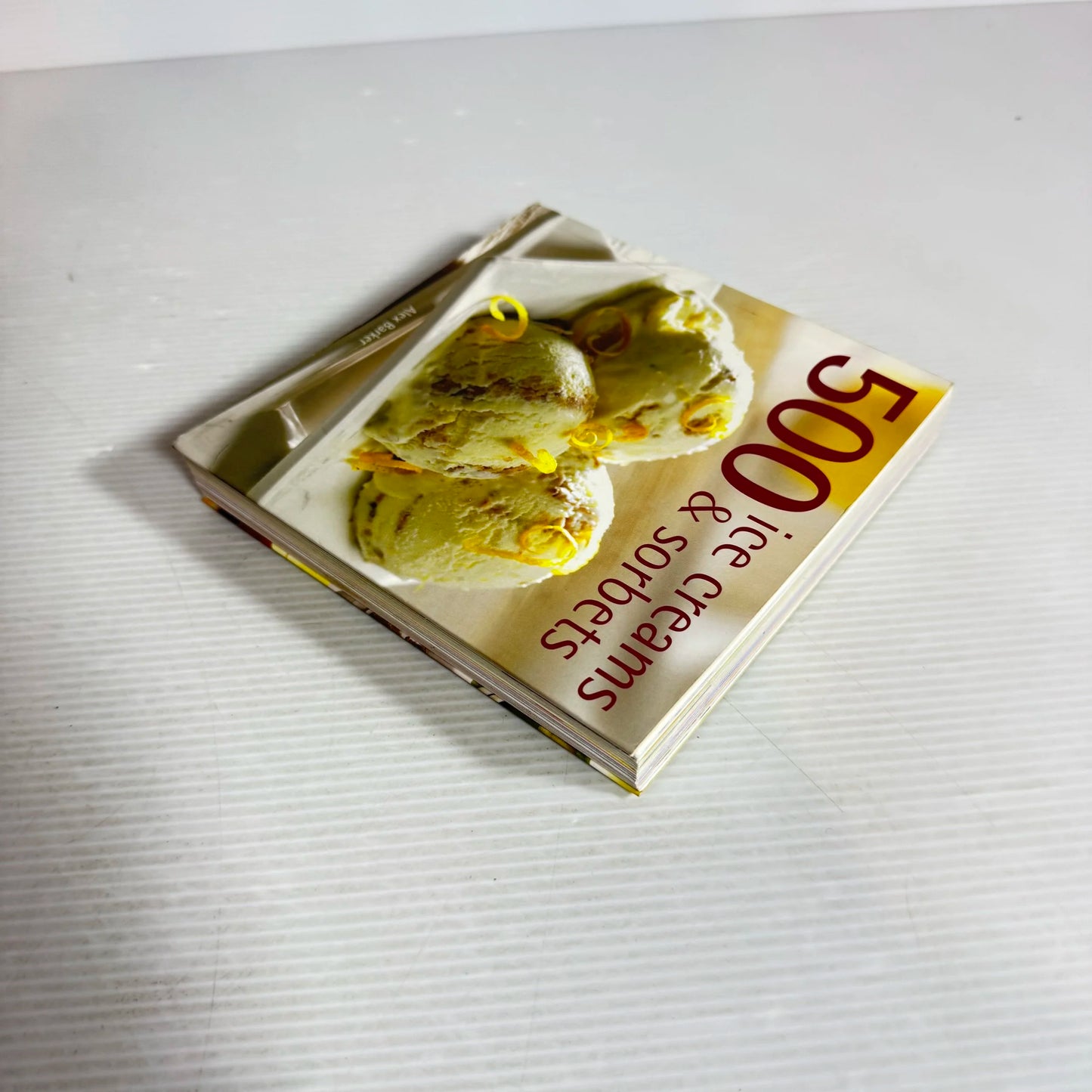 500 Ice Creams & Sorbets - Alex Barker