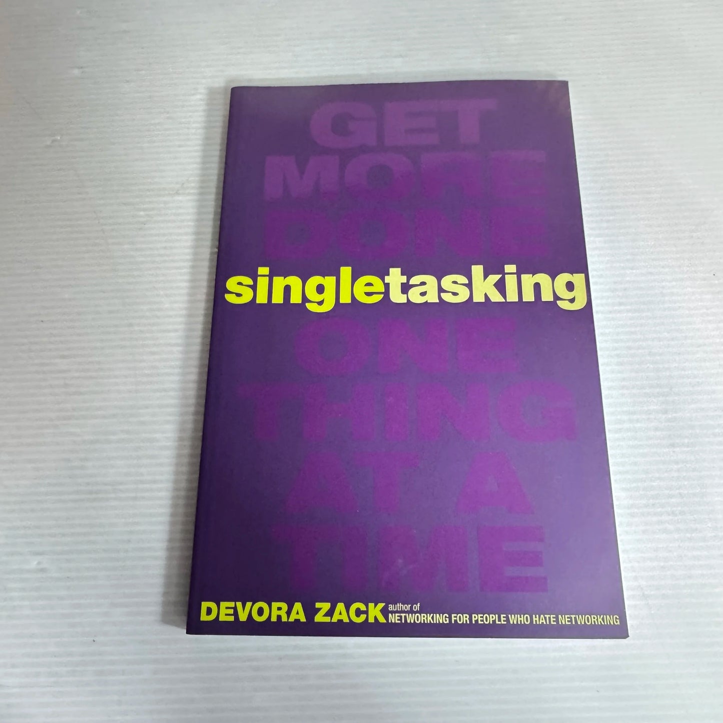 Single Tasking - Devora Zack