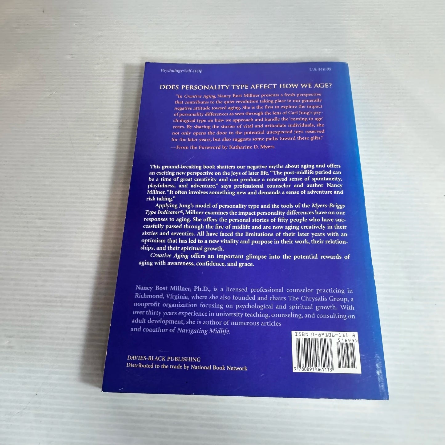Creative Aging : Discovering the Unexpected Joys of Later Life Through Personality Type - Nancy Bost Millner
