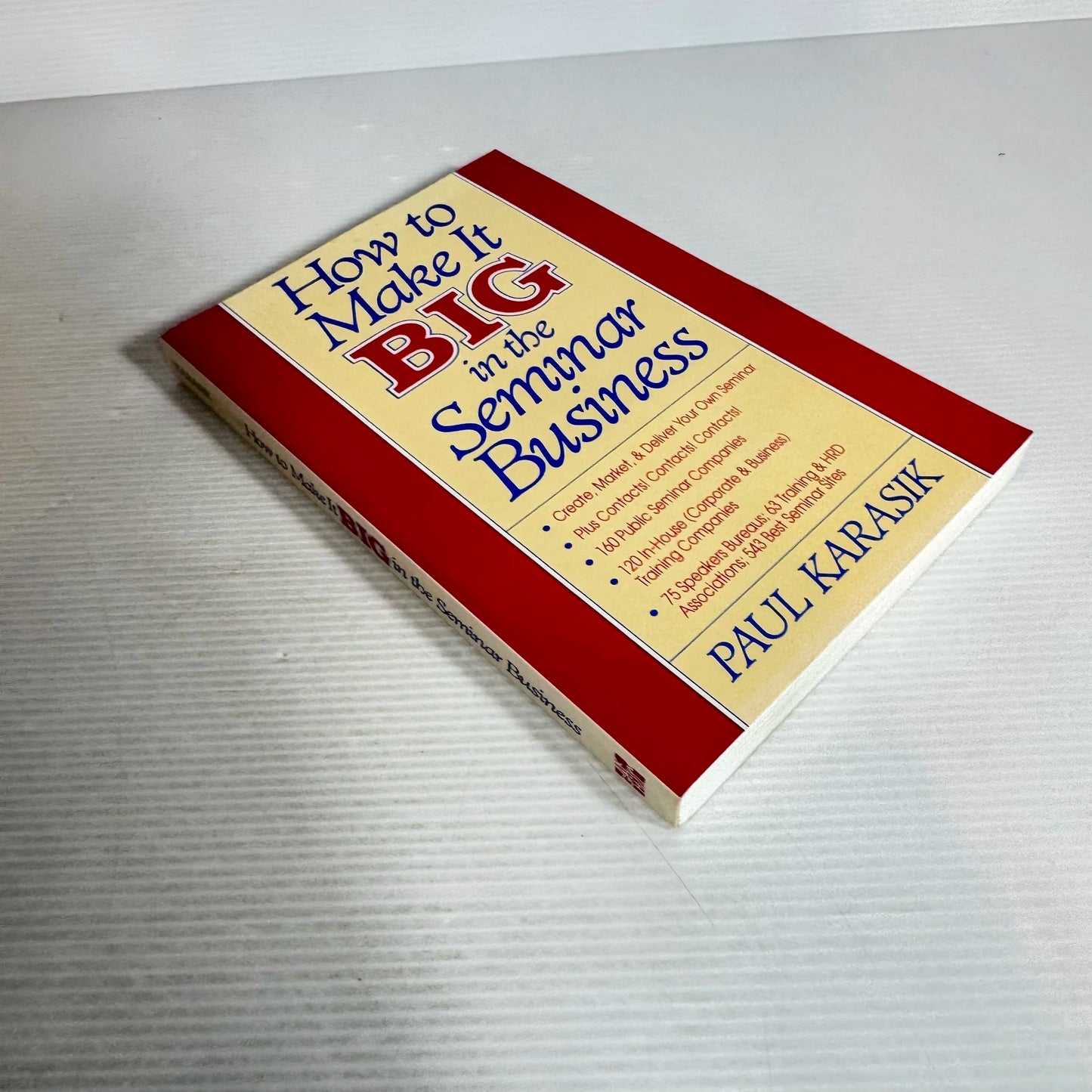 How To Make It Big in the Seminar Business - Paul Karasik