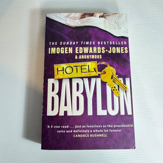Hotel Babylon - Imogen Edwards-Jones & Anonymous
