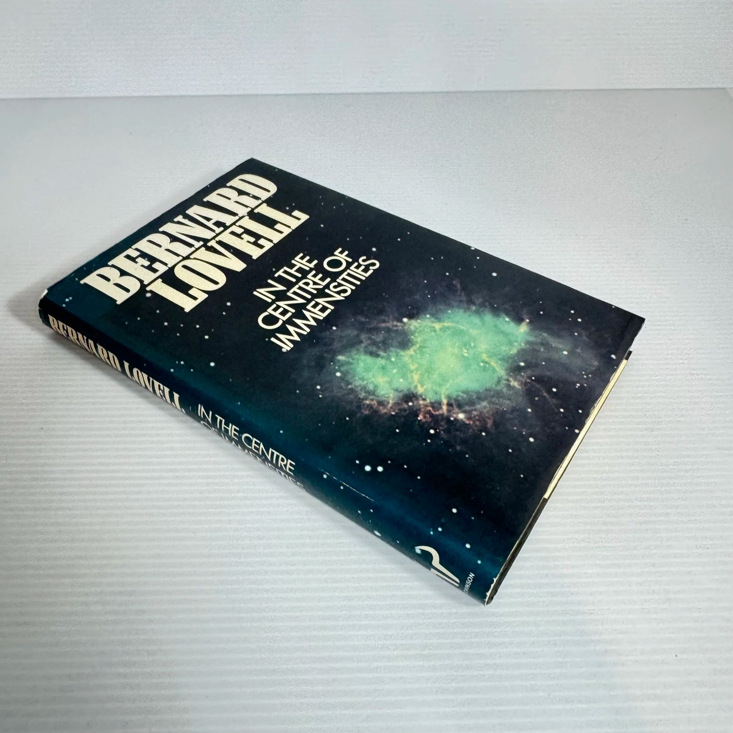 In The Centre Of Immensities - Bernard Lovell (Vintage 1978)