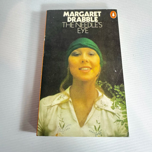 The Needle's Eye - Margaret Drabble (Vintage 1976)