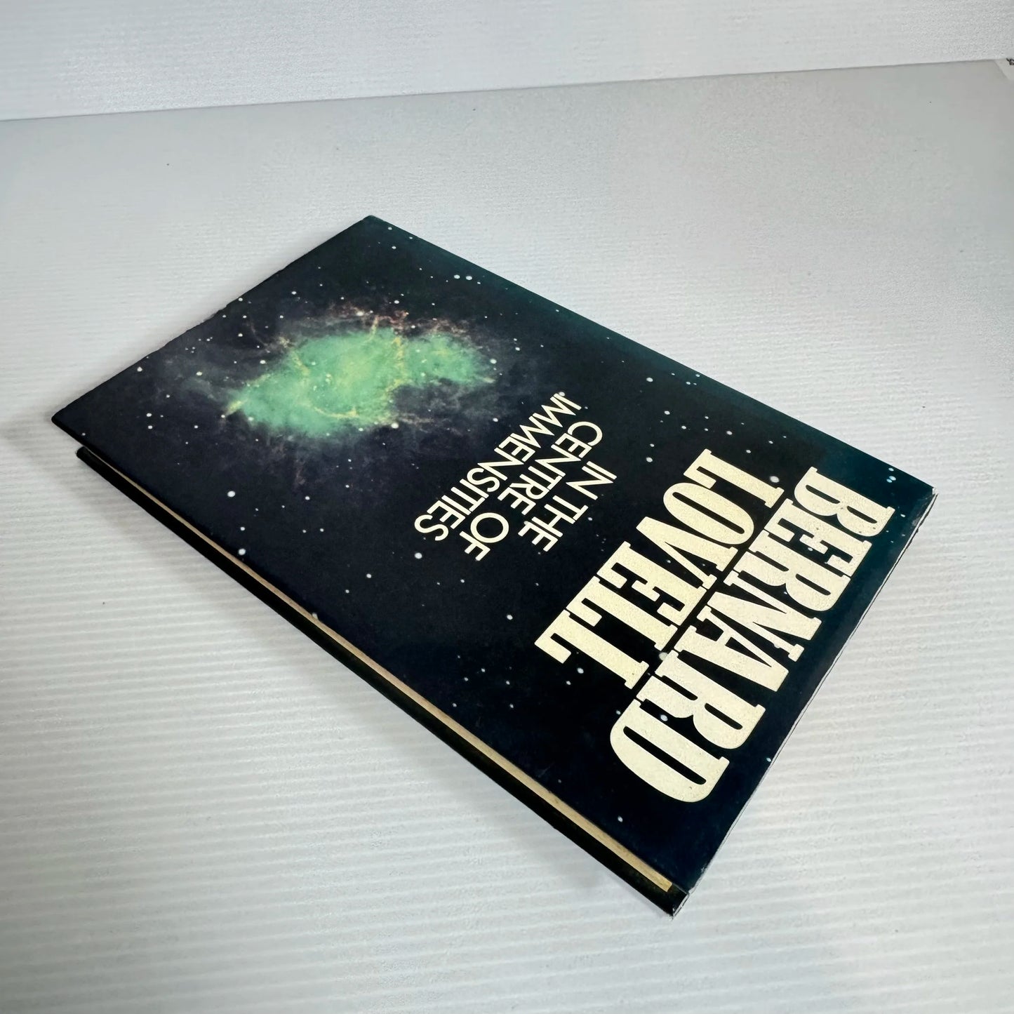 In The Centre Of Immensities - Bernard Lovell (Vintage 1978)