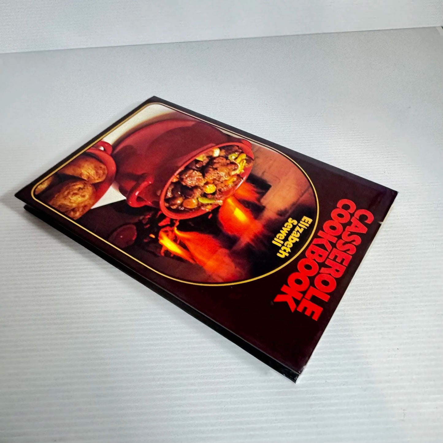 Casserole Cookbook - Elizabeth Sewell (Vintage 1972)