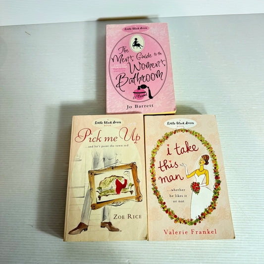 The Little Black Dress Book Bundle x 3 Books : I Take This Man, Pick Me Up, The Men's Guide to a Women's Bathroom (2027)