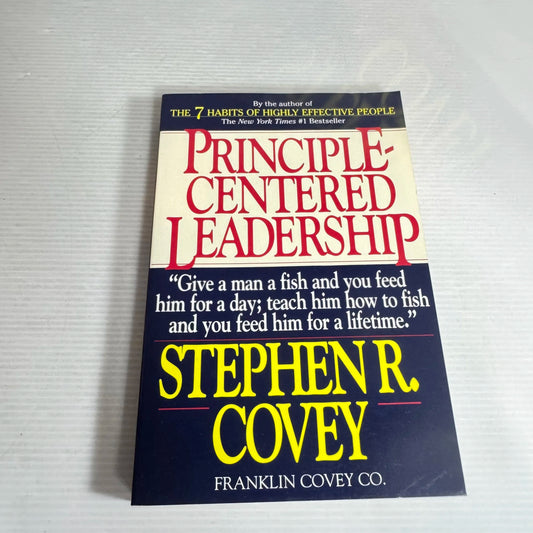 Principle-Centered Leadership - Stephen R. Covey