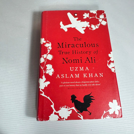 The Miraculous True History of Naomi - Uzma Aslam Khan