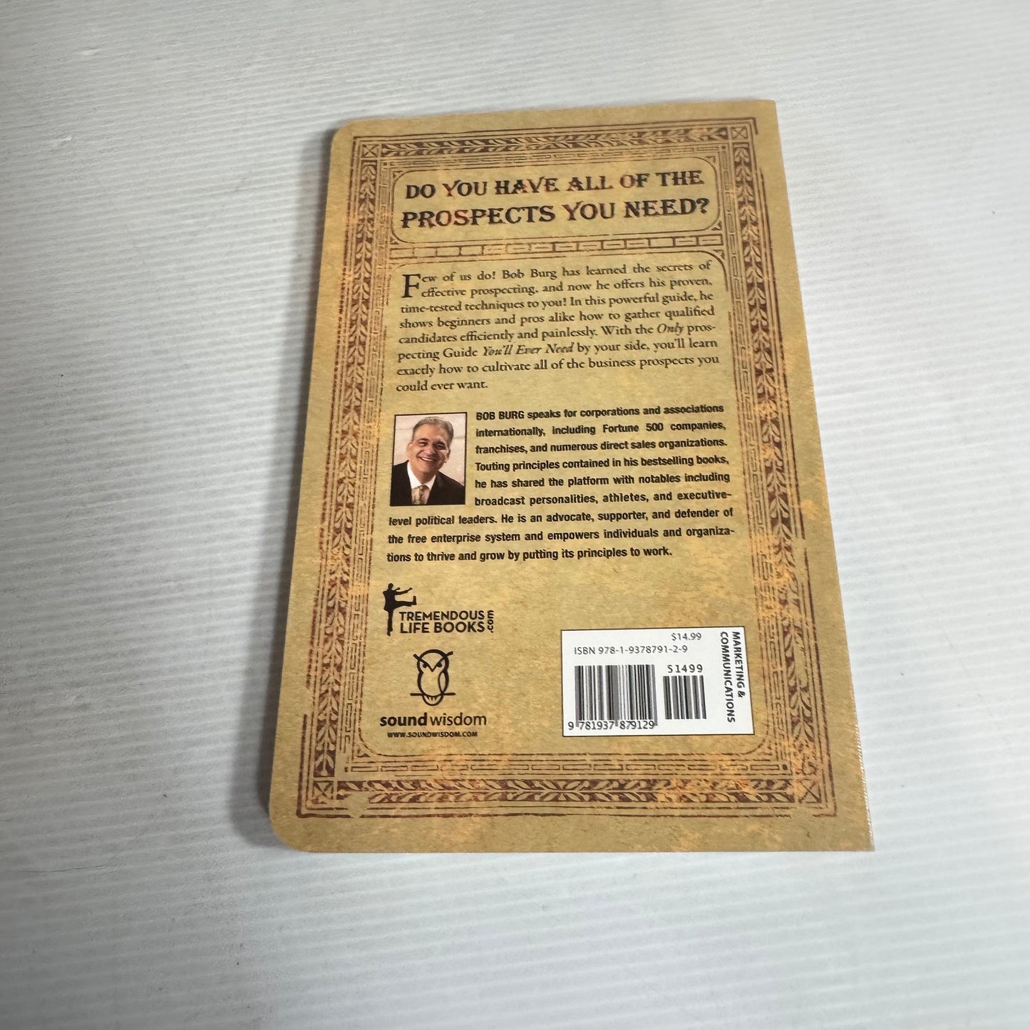 The Last Prospecting Guide You'll Ever Need - Bob Burg