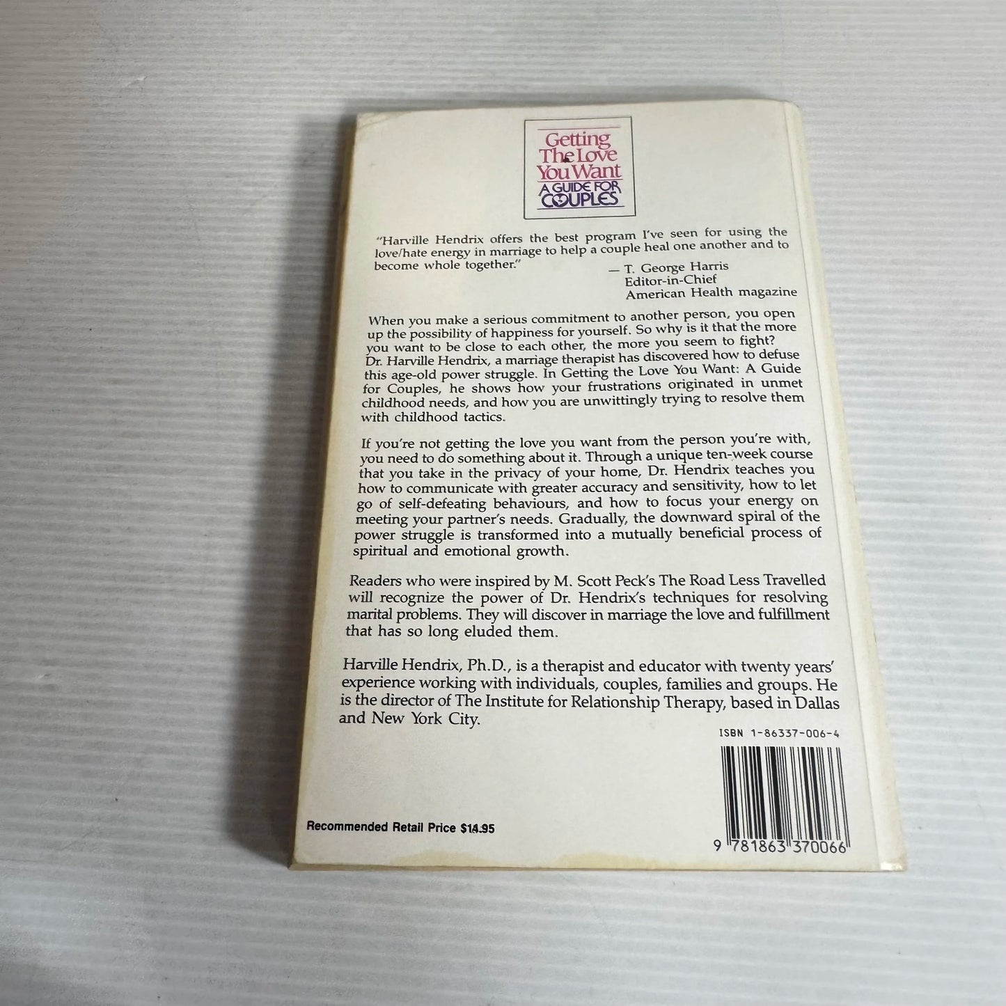Getting The Love You Want : A Guide For Couples - Harville Hendrix, Ph.D.