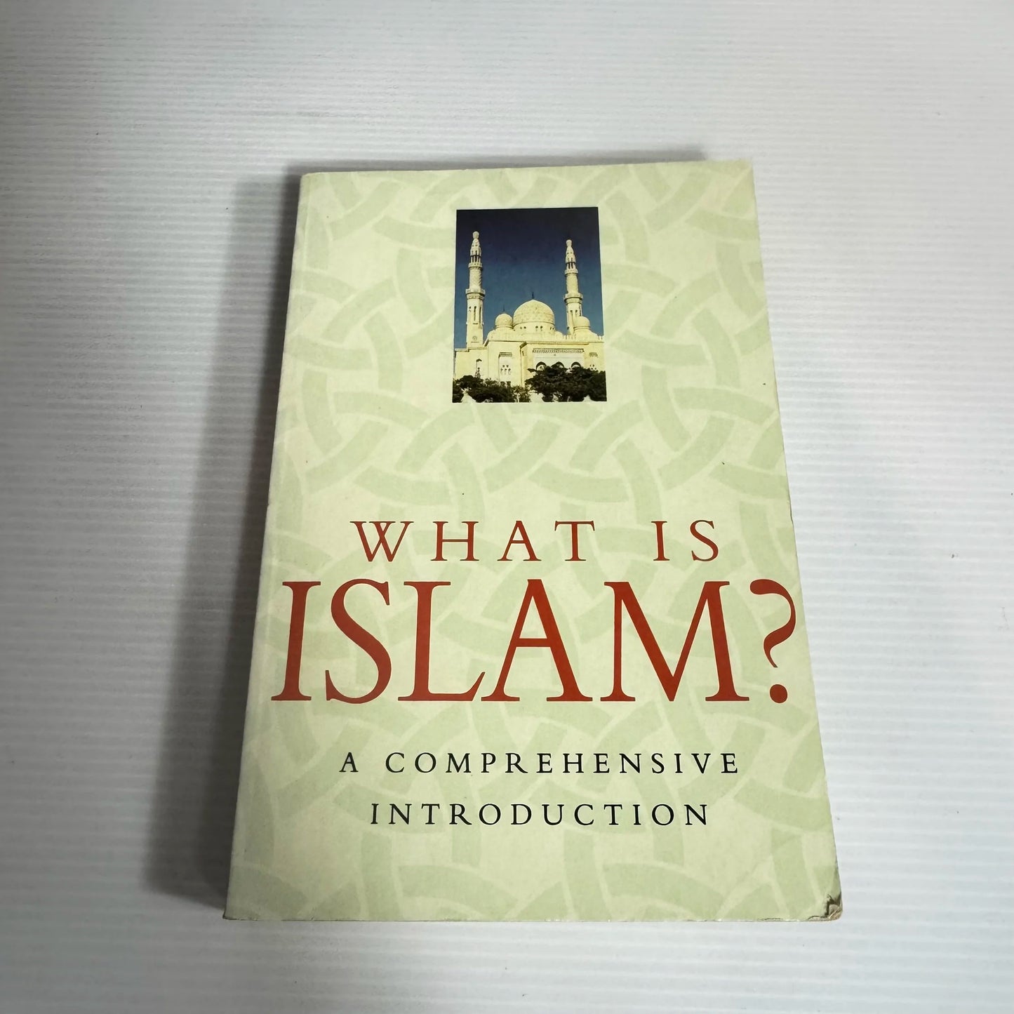What Is Islam? A Comprehensive Introduction