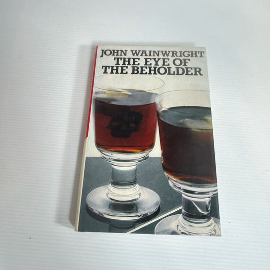 The Eye Of The Beholder - John Wainwright (Vintage 1980)