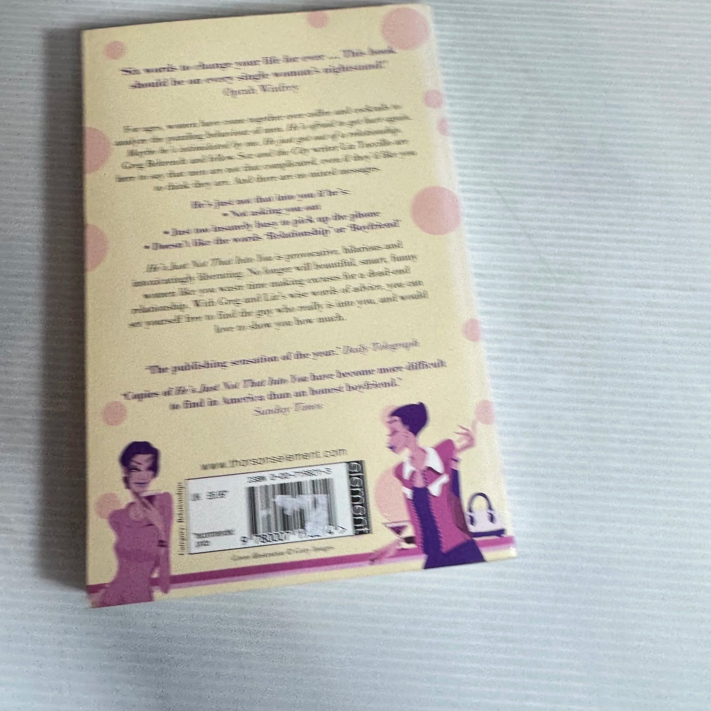 He's Just Not That Into You : The No-Excuses Truth To Understanding Guys - Greg Behrendt & Liz Tuccillo