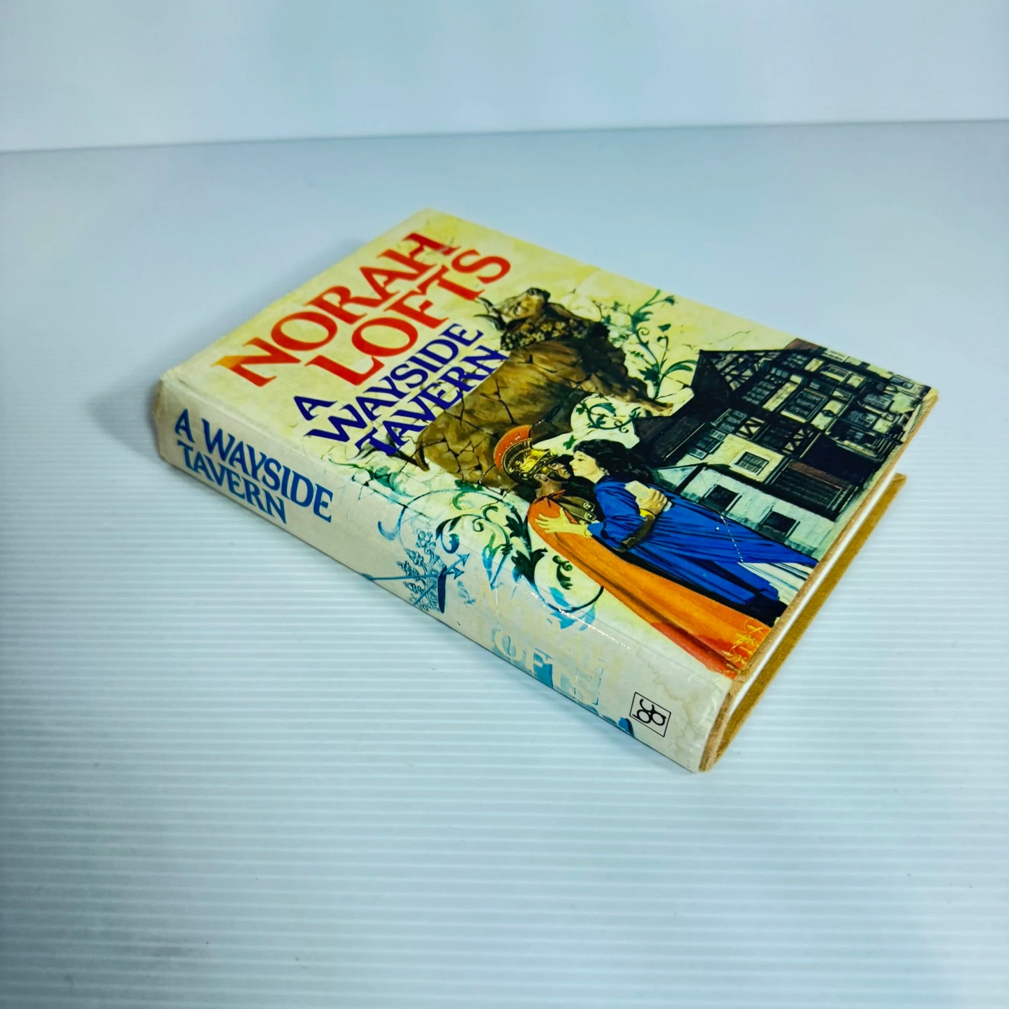 A Wayside Tavern - Norah Lofts (Vintage 1981)