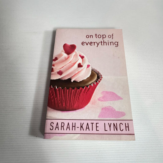 On Top Of Everything - Sarah-Kate Lynch