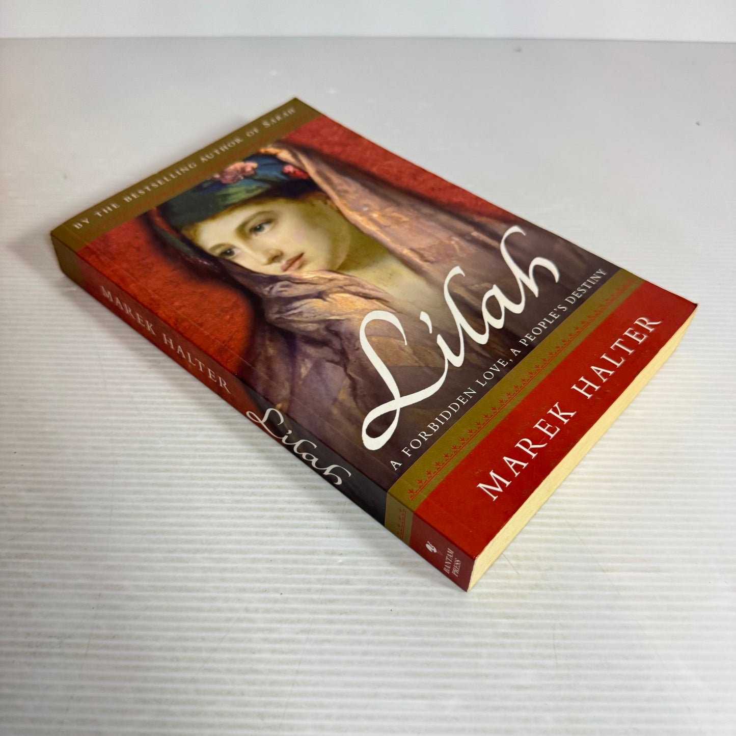 Lilah : A Forbidden Love, A People's Destiny - Marek Halter