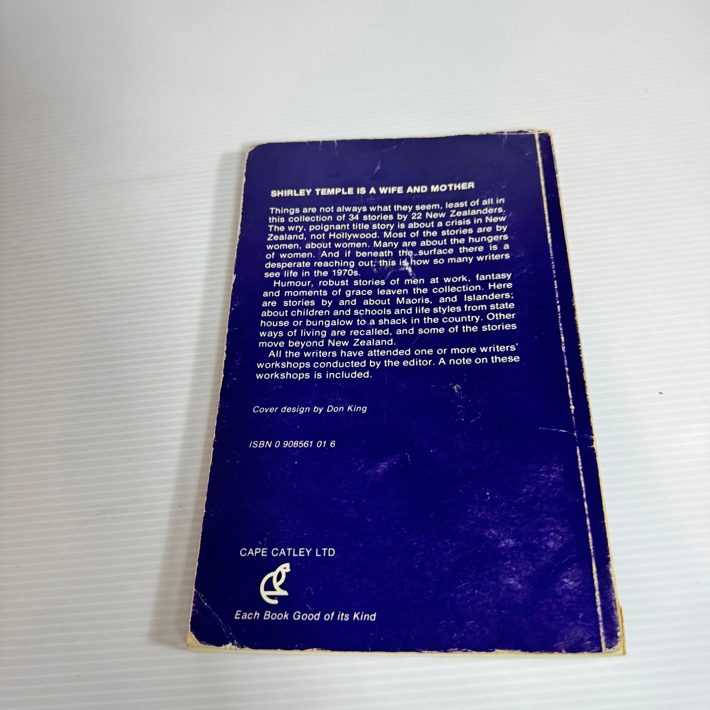 Shirley Temple is A Wife and  Mother : 34 Stories by 22 New Zealanders - Edited by Christine Cole Catley (Inscription/signed by Catley) (Vintage 1977)