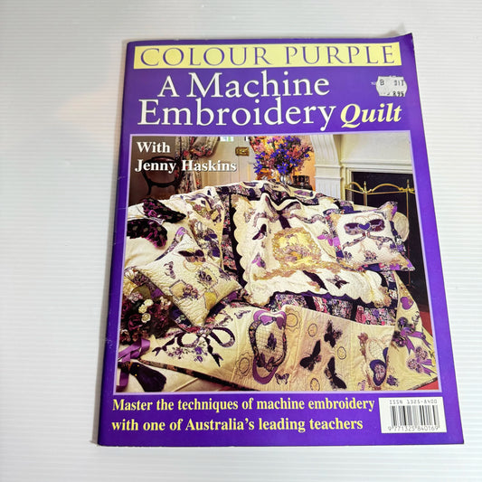 Colour Purple : A Machine Embroidery Quilt
