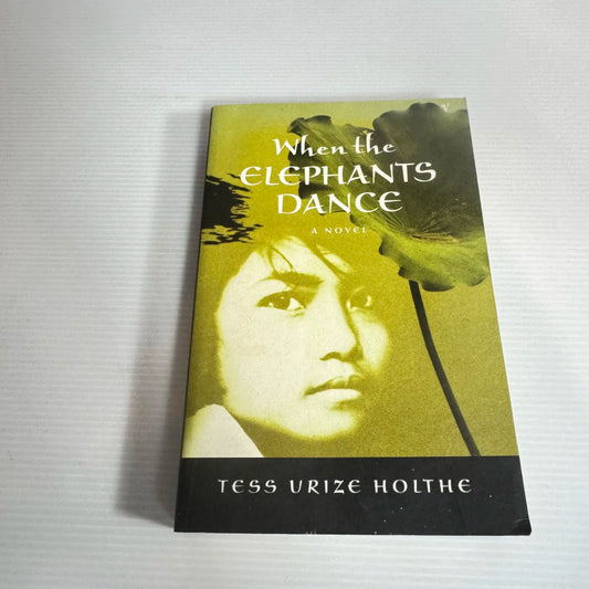 When The Elephants Dance - Tess Urize Holthe