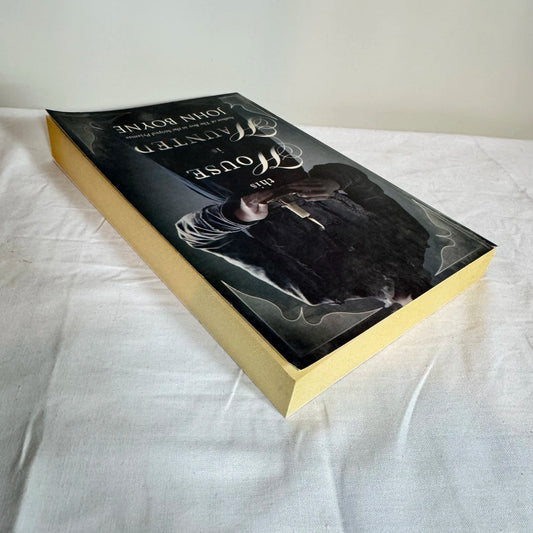 The House is Haunted - John Boyne