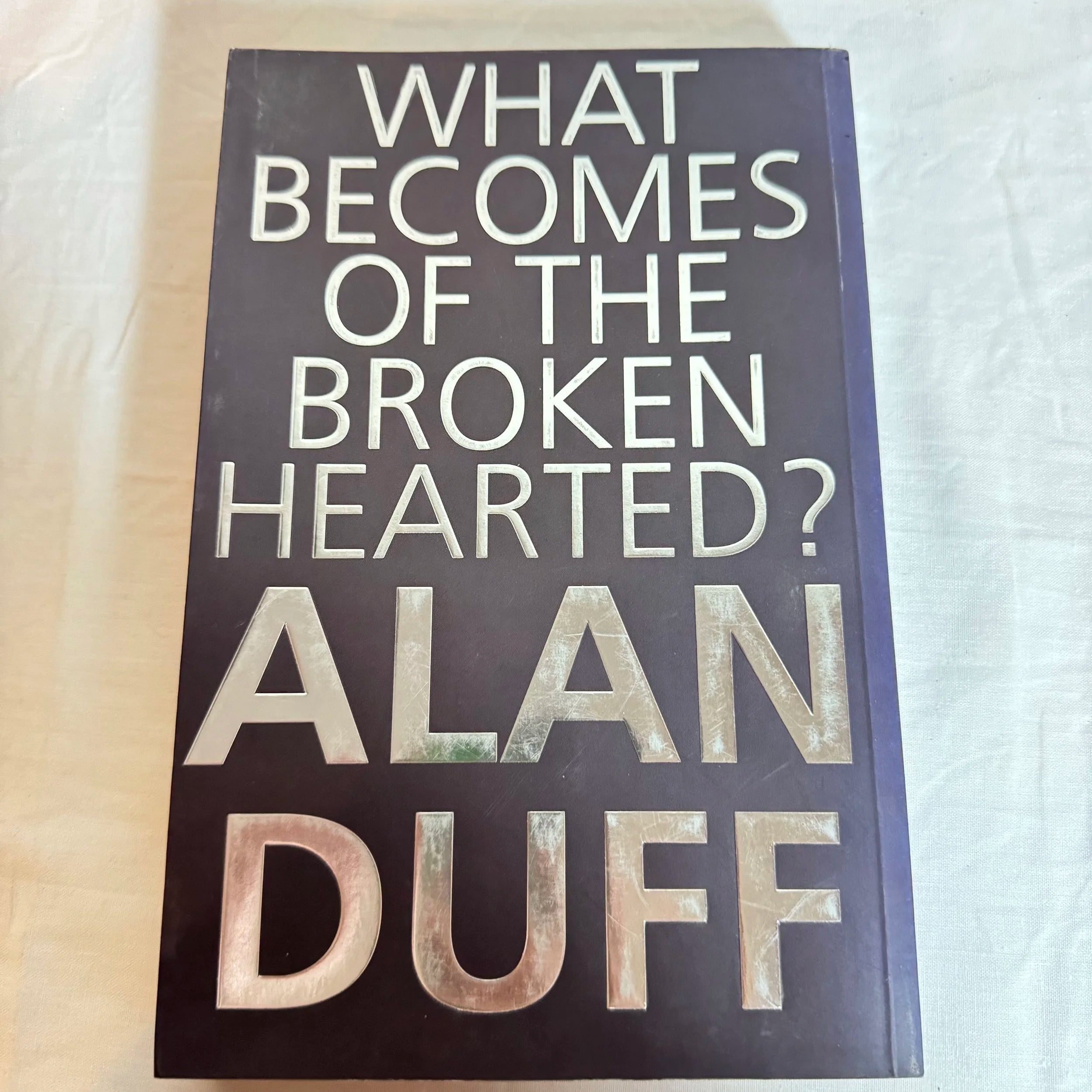 What Becomes Of The Broken Hearted? - Alan Duff – Second Chance Books