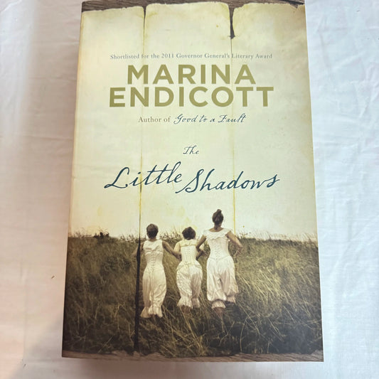 The Little Shadows - Marina Endicott