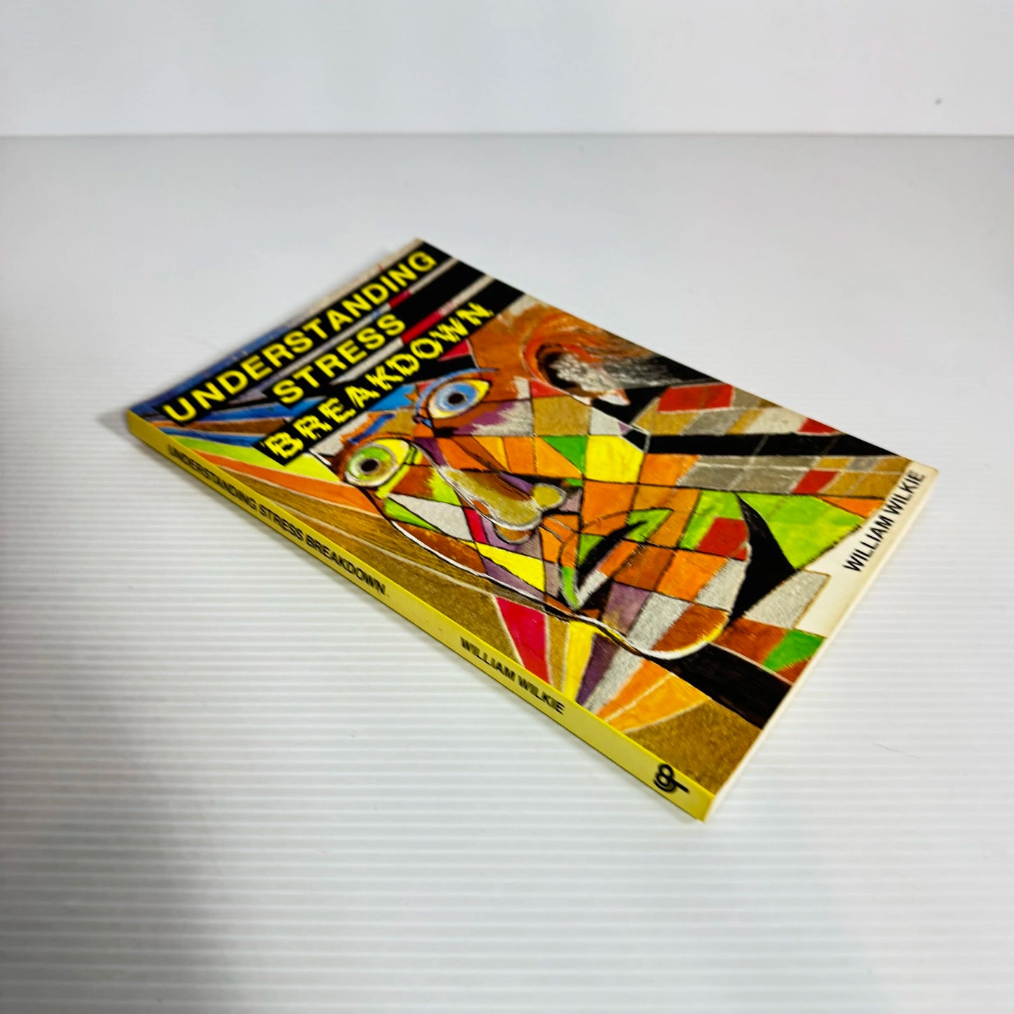 Understanding Stress Breakdown - William Wilkie