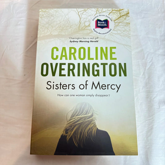 Sisters of Mercy - Caroline Overington
