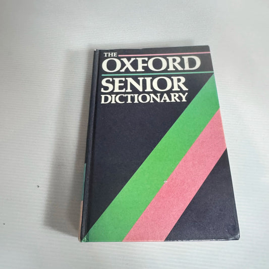 The Oxford Senior Dictionary
