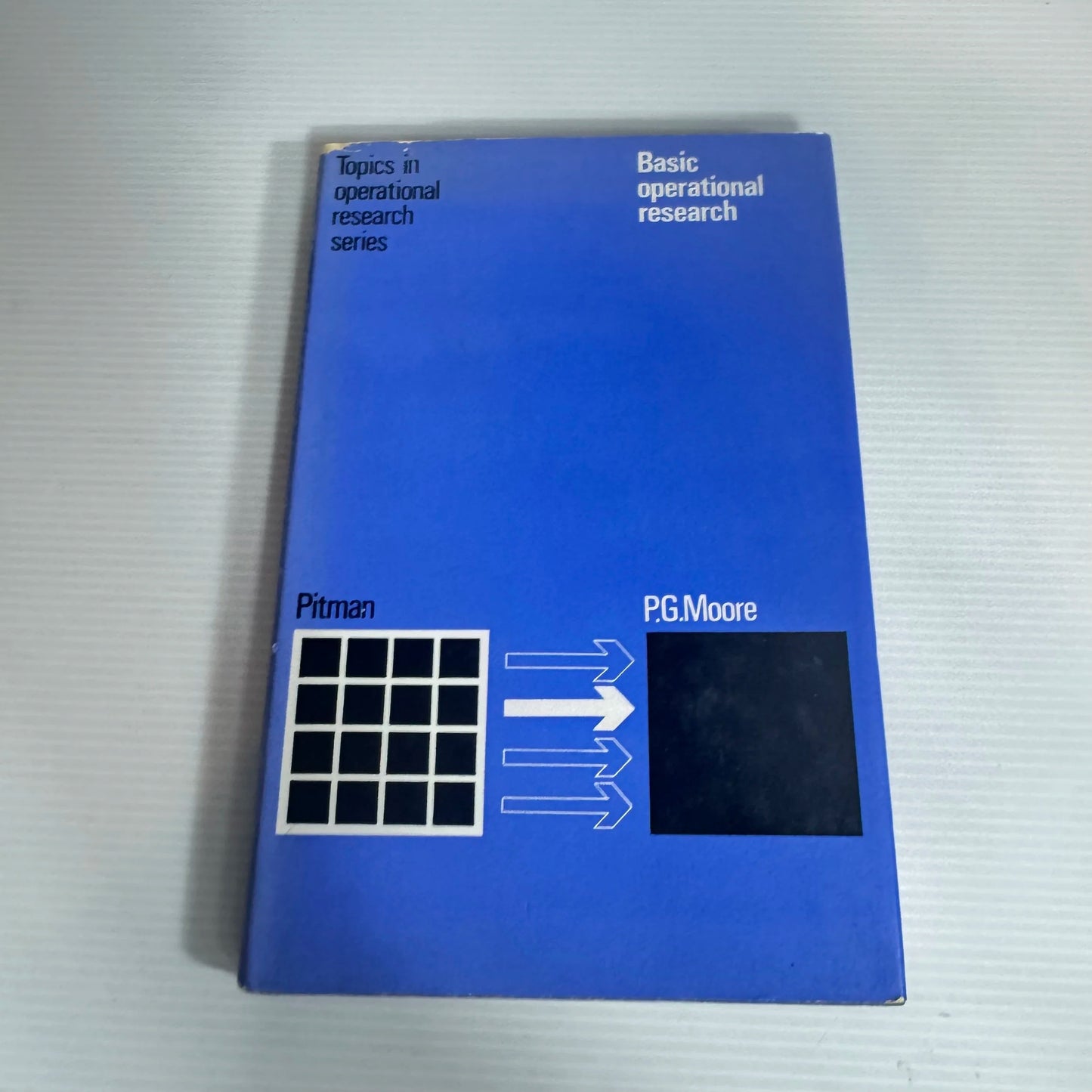 Basic Operational Research - P. G. Moore (Vintage 1968)