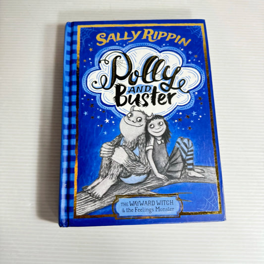 Polly And Buster Book 1 : The Wayward Witch & The Feelings Monster - Sally Rippin
