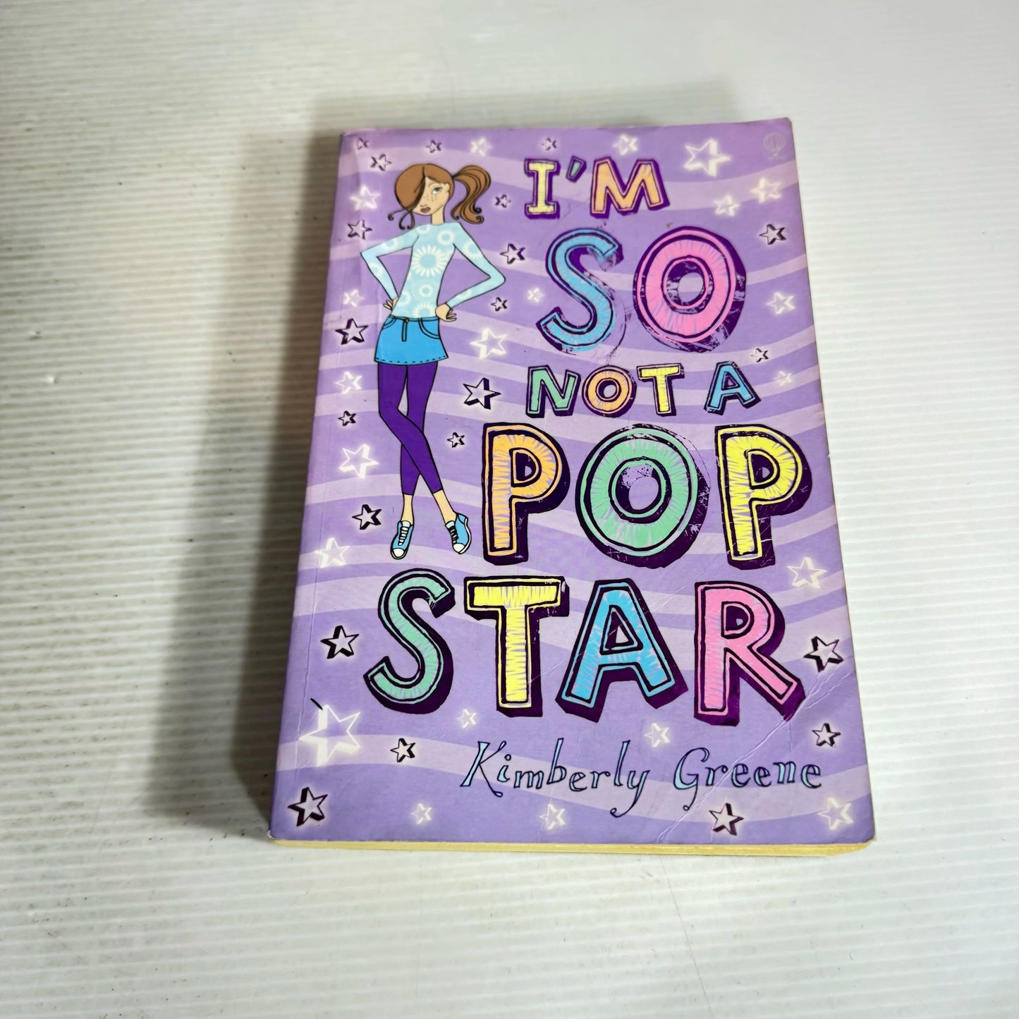 I'm So Not A  Pop Star - Kimberly Greene