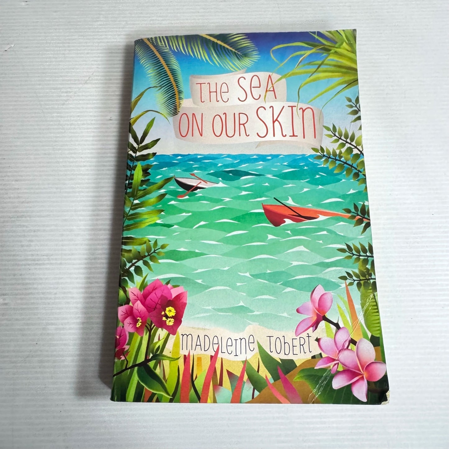 The Sea On Our Skin - Madeleine Tobert
