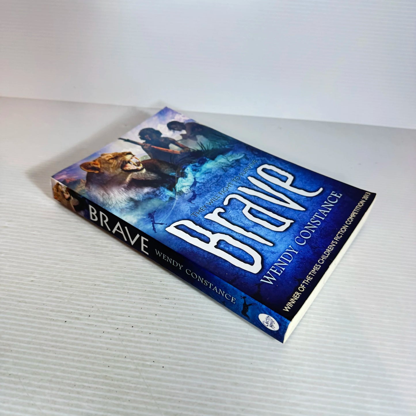 Brave : They Will Fight to Survive - Wendy Constance