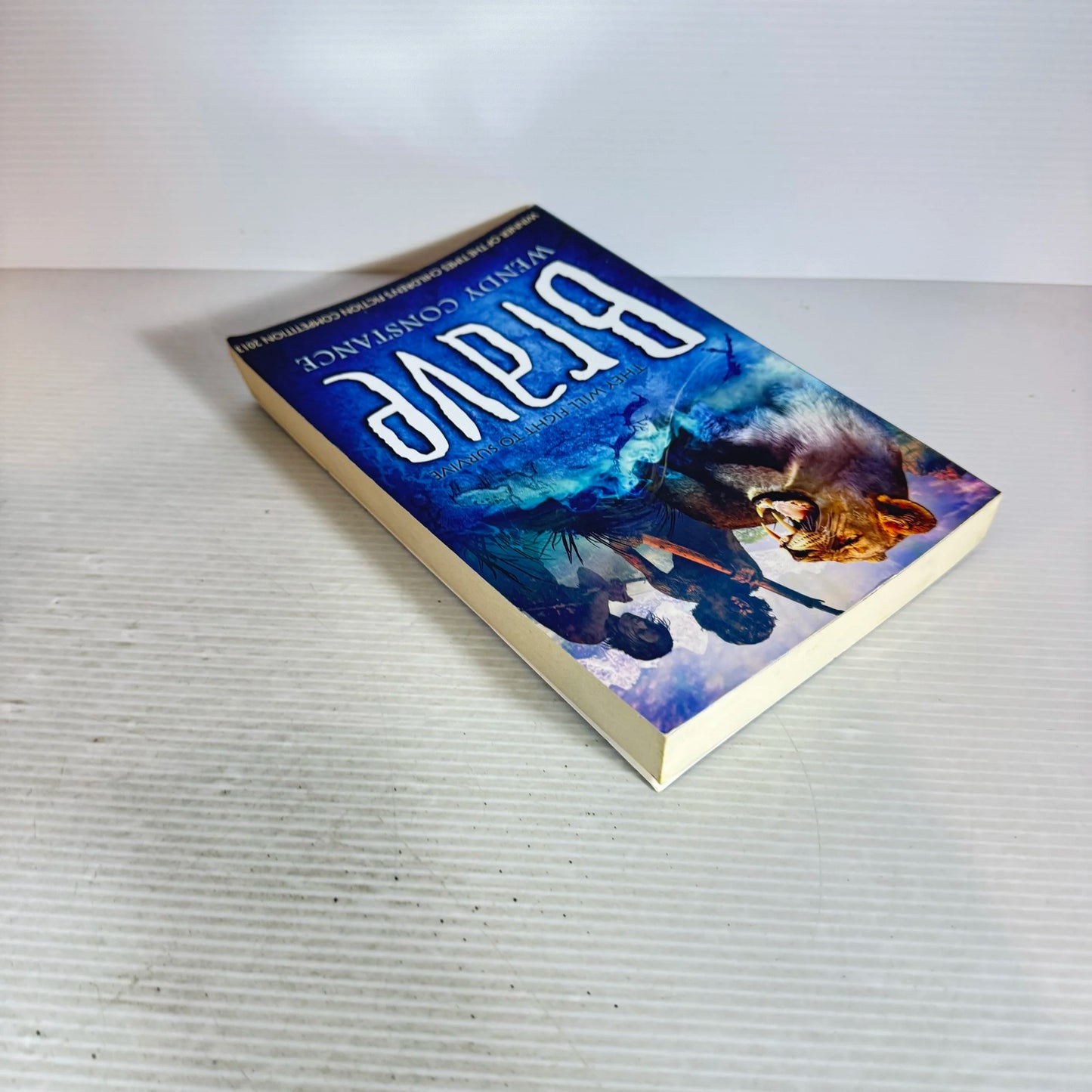 Brave : They Will Fight to Survive - Wendy Constance