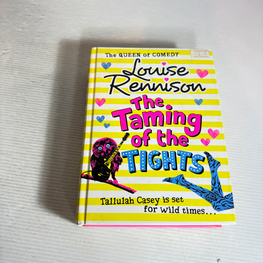 The Taming of the Tights - Louise Rennison