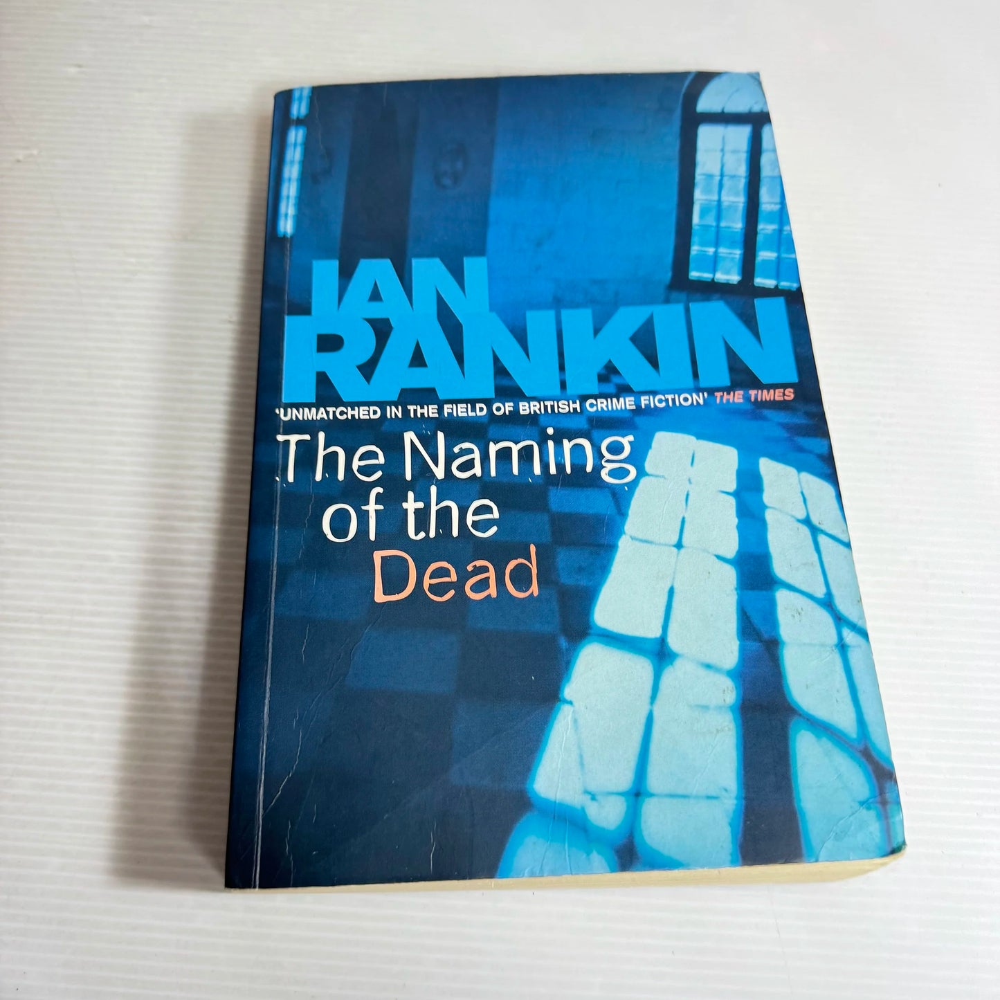 The Naming Of The Dead -Ian Rankin
